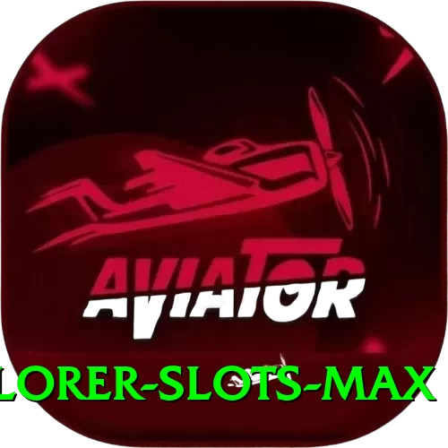 explorer slots - Live Max - 2